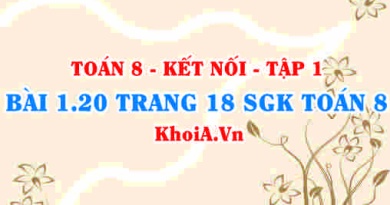 Bài 1.20 trang 18 SGK Toán 8 tập 1 Kết nối tri thức